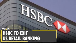 World Business Watch: Europe's biggest bank HSBC shrinks its presence in US | World Banking News