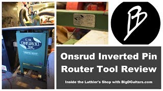 Inverted Pin Router CR Onsrud Model 2003 - Tool Review