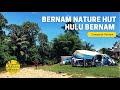 Walkaround Campsite Review: Bernam Nature Hut, Hulu Bernam #MjCampsiteReview #25