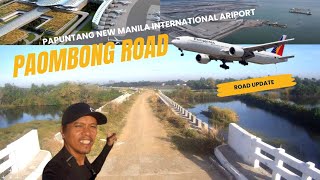 BAGONG DAAN SA PAOMBONG PAPUNTANG NEW MANILA INTERNATIONAL AIRPORT UPDATE