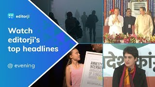 Catch editorji's top evening headlines - 30 December, 2019