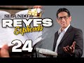 2do. REYES 24 - EXPLICADO 🔥 | Reavivados por su Palabra || 16 DE DICIEMBRE 2022