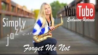 Jazz & Instrumental Jazz Music: Forget Me Not (Original Jazz Instrumental Featuring Person Natalie)