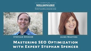 Mastering SEO optimization with expert Stephan Spencer