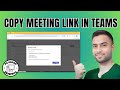 How to Copy Meeting Link in Microsoft Teams - Step-by-Step Guide [2025]