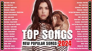 Top Songs 2024 ♪ Best Pop Music Playlist on Spotify 2024 ♪ Billboard Top 50 This