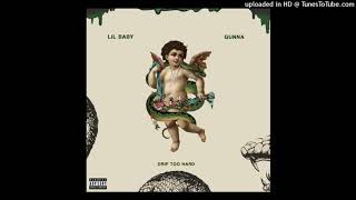 Lil Baby & Gunna - Drip Too Hard (Official Instrumental)