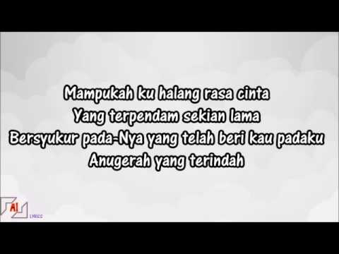 Lirik Anugerah Terindah - B F# Anugerah Terindah Yang Pernah Kumiliki ...