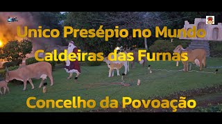 Presépio Unico no Mundo Caldeiras das Furnas Povoação Antes da Inauguração da Iluminação