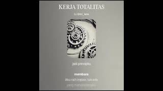 KERJA TOTALITAS