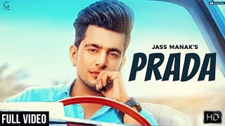 Latest Punjabi Songs 2023 | PRADA - Jass Manak | New Punjabi Song 2023 | Geet MP3