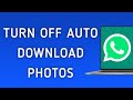 How To Turn Off Auto Download For Photos On WhatsApp App On PC (New Update)