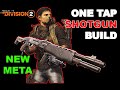 ONE TAP SHOTGUN PVP BUILD - The Division 2 | BEST NEW META BUILD | HUGE DAMAGE | #ButcherGiveaway