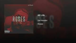 Sal Houdini - All Life (Audio)