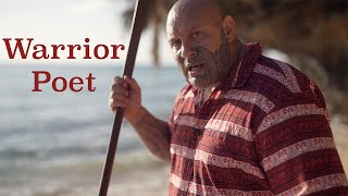 Warrior Poet - Māori Martial Arts Master Tuari Dawson