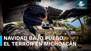 Pasaré la Navidad bajo las balas, protegiendo mis tierras del CJNG: habitante de Michoacán