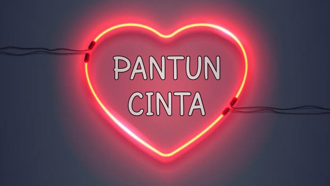 Pantun Pendek Tentang Cinta Part2 Youtube