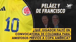 ¿Qué jugador faltó en convocatoria de Colombia para amistosos previos a Copa América?