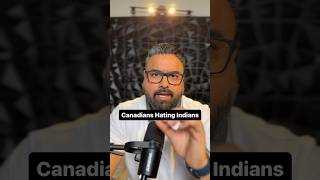 Canadians Hating Indians