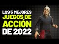 Los 5 MEJORES juegos de ACCIÓN de 2022