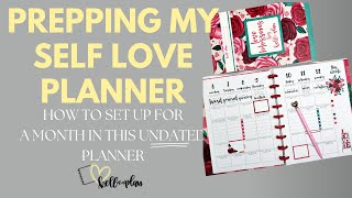 Setting Up My Self Love Planner from our Valentine #kellofafan Box- RELEASES TONIGHT!