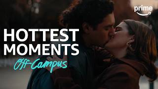 Off Campus Kisses, Steamy Moments, & More! | Prime Video