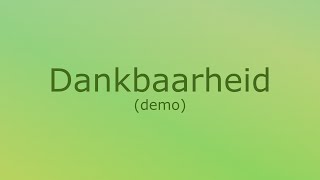 Dankbaarheid (eigen aanbiddingslied - demo)