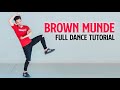 Brown Munde Dance | AP DHILLON | Full Dance Tutorial | Uttam Singh