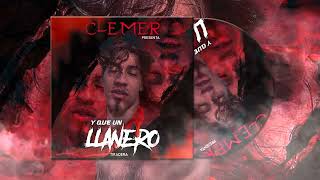 Clemer - Y que un llanero (tiradera)