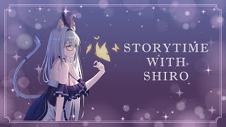 【Storytime w Shiro】After life?