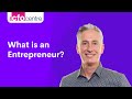 What is an entrepreneur?