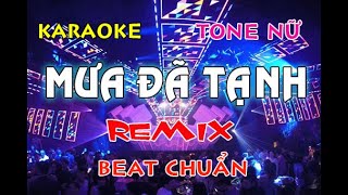 Mưa Đã Tạnh Karaoke Remix Tone Nữ