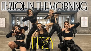 [K-POP IN PUBLIC | ONE TAKE] ITZY - MAFIA 마.피.아. In the morning dance cover by CHAOS-K