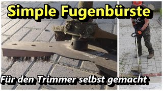 Fugenbürste für Trimmer, Freischneider, oder Motorsense um 25 Euro selber machen