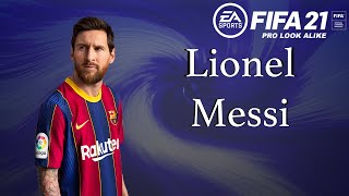 Lionel Messi - Fifa 21 Pro Clubs look alike