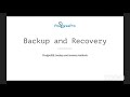 PostgreSQL Back-Up & Recovery Methods