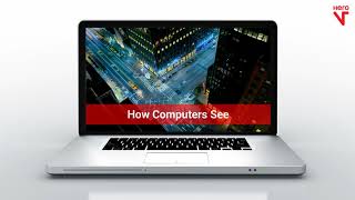 How do Computers See?