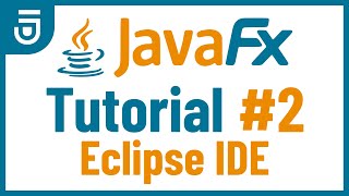 Install Eclipse IDE | JavaFX GUI Tutorial for Beginners