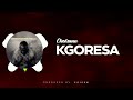 Kgoresa - Chokoma Official Audio