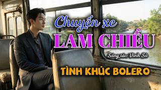 Chuyến Xe Lam Chiều - Vinh Sử | Nhớ Một Người… Nhớ Cả Chiều Xưa