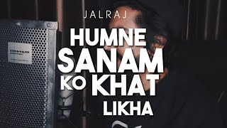 Humne Sanam ko Khat Likha | JalRaj | Lata Mangeshkar | Latest Hindi Cover 2020