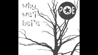 POE - Why We're Here [a fan album]