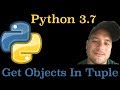 Python 3.7: Access Objects In A Tuple