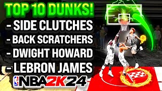 THE TOP 10 MOST OVERPOWERED DUNK PACKAGES IN NBA 2K24!