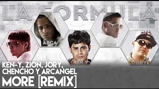 Zion, Ken-Y, Chencho, Arcangel - More ft. Jory (Remix) [ Audio]