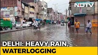 As Heavy Rain Pounds Delhi, Roads Flooded, Waterlogging Hits Traffic