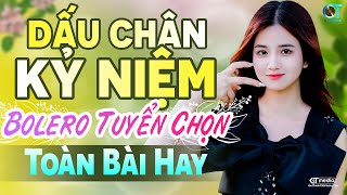 Dấu Chân Kỷ Niệm, Vùng Lá Me Bay - LK Nhạc Rumba Bolero Trữ Tình Mới Được Nghe Nhiều