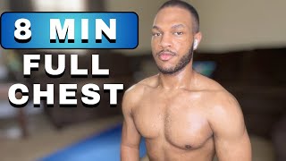 8 MINUTE FULL CHEST WORKOUT (NO EQUIPMENT)