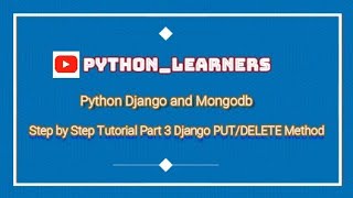Python Django Mongodb Step by Step Tutorial Part 3