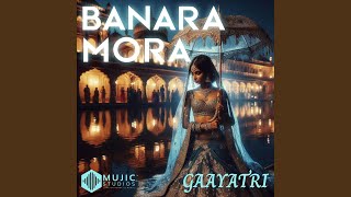 Raag Nayaki Kanra (Banara Mora)